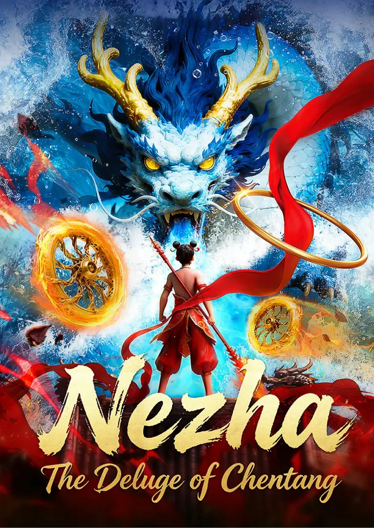 Nezha : The Deluge of Chentang
